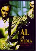 Al Di Meola アル・ディ・メオラ/New York 1982 & More