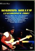 Marcus Miller マーカス・ミラー/Leverkusen,Germany 2007
