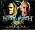Megadeth,Anthrax メガデス アンスラックス/Osaka,Japan 2017