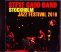 Steve Gadd スティーヴ・ガッド/Sweden 2016