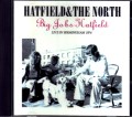 Hatfield & the North ハットフィールド・アンド・ザ・ノース/UK 1974