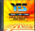 Yes Jon Anderson,Trevor Rabin,Rock Wakeman イエス/Tokyo,Japan 4.19.2017