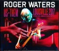 Roger Waters ロジャー・ウォーターズ/KY,USA 2017