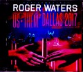 Roger Waters ロジャー・ウォーターズ/TX,USA 2017