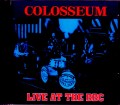 Colosseum コロシアム/BBC Studio Sessions 1971-1973