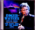 Roger Waters ロジャー・ウォーターズ/Italy 2006