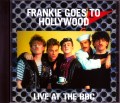 Frankie Goes to Hollywood フランキー・ゴース・トゥ・ハリウッド/London,UK 1982-1983