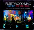 Fleetwood Mac フリートウッド・マック/FL,USA 2003