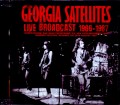 Georgia Satellites ジョージア・サテライツ/CA,USA 1986 & more