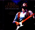 Eric Clapton エリック・クラプトン/CA,USA 2.8.1983