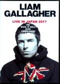 Liam Gallagher リアム・ギャラガー/Chiba,Japan 2017 & more