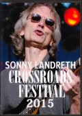 Sonny Landreth ソニー・ランドレス/Germany 2015
