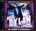 Bob Dylan ボブ・ディラン/Kanagawa,Japan 2016