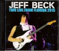 Jeff Beck ジェフ・ベック/Florida,USA 2015