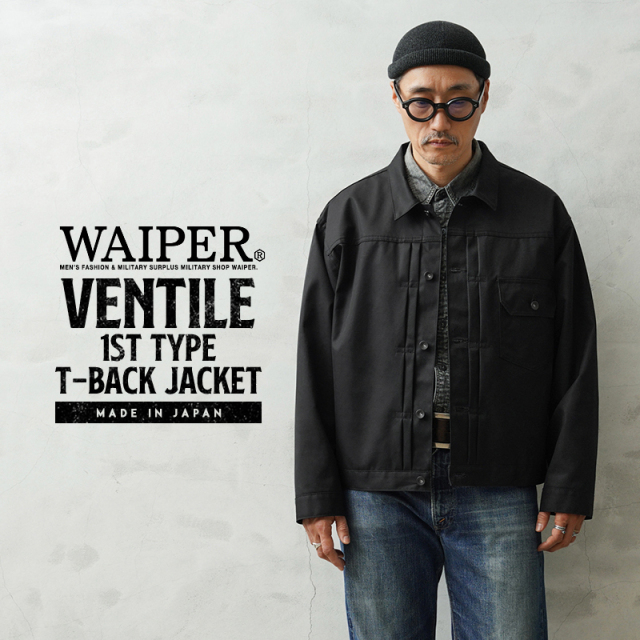 WAIPER.inc VENTILE ベンタイル 1st TYPE T-BACK ジャケット ネオバボタン 日本製【T】