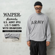 WAIPER.inc 実物 新品 デッドストック 米軍 リメイク IPFU ARMY ロングスリーブTシャツ 裾ドローコード / モックネック