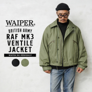 WAIPER.inc イギリス軍 RAF MK3 VENTILE ジャケット【WP1010】【T】