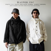 WAIPER.inc 米軍 1940’s U.S.NAVY サルベージパーカー SALVAGE PARKA 前期型 【WP1046】【T】