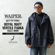 WAIPER.inc イギリス軍 ROYAL NAVY ベンタイル パーカ フルオープン 日本製【WP150】【T】