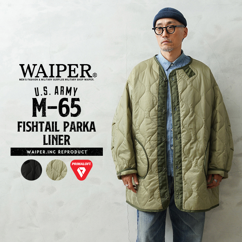 WAIPER.inc 米軍 M-65 フィッシュテールパーカー PRIMALOFTライナー【WP1004L】【T】
