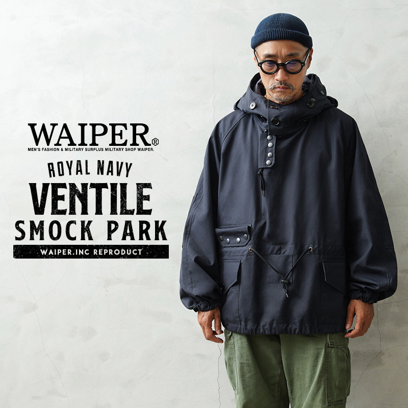 WAIPER.inc イギリス軍 ROYAL NAVY VENTILE SMOCK PARKA ベンタイル スモックパーカ 日本製【WP83】【T】