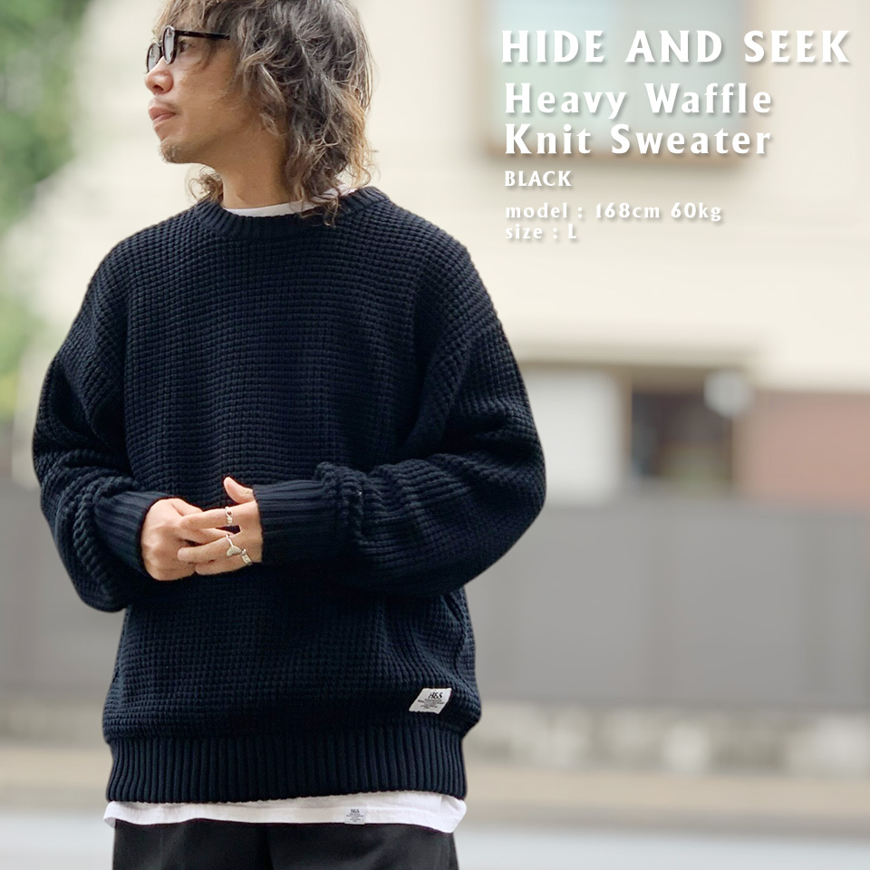 HIDE AND SEEK ハイドアンドシーク HEAVY WAFFLE SWEATER (HC-100726)