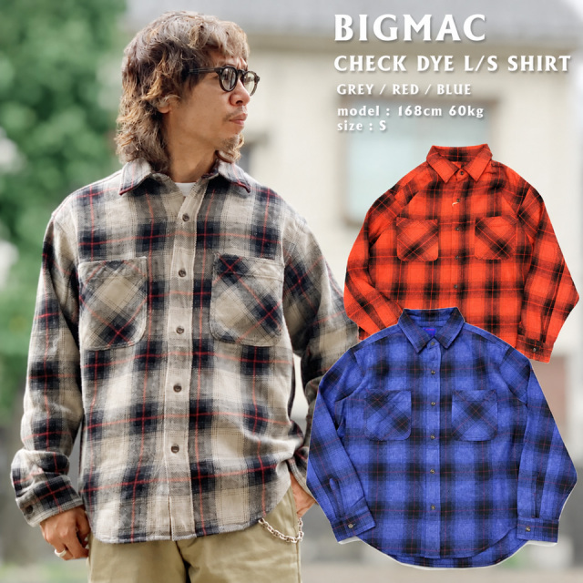 全3色 BIG MAC ビッグマック CHECK DYE L/S SHIRT (BMC26FW02)