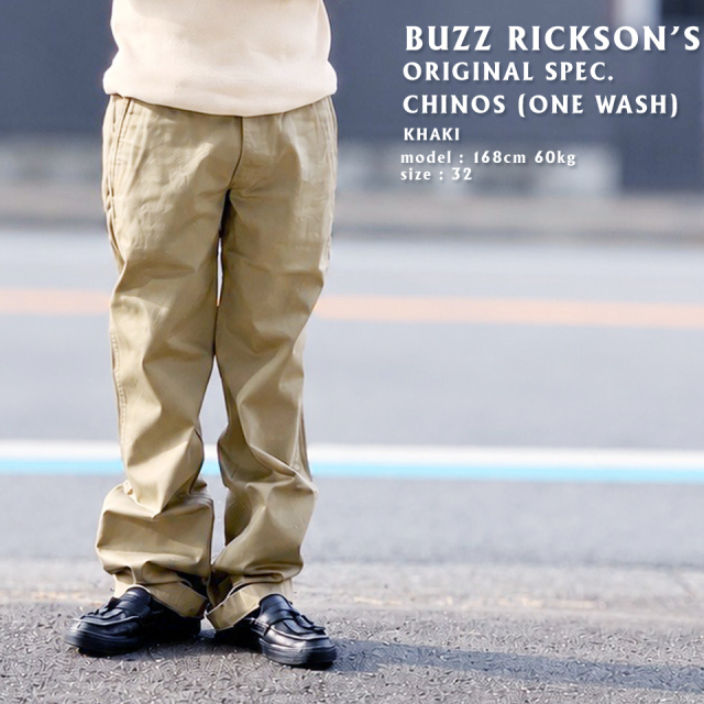BUZZ RICKSON'S バズリクソンズ ORIGINAL SPEC. CHINOS (ONE WASH) (Lot No. BR40025)