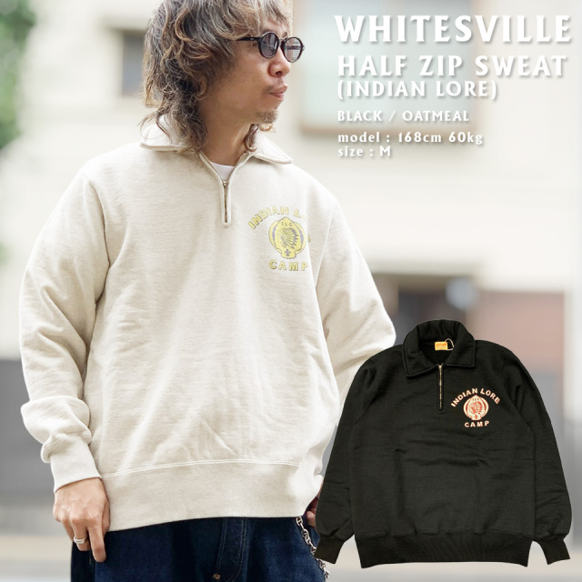全2色 WHITESVILLE ホワイツビル HALF ZIP SWEAT SHIRT (INDIAN LORE CAMP) (Lot No. WV69786)