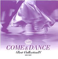 カム＆ダンス/ベスト・コレクション第4集