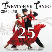 25タンゴ集(Twenty-Five Tango)