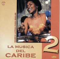 カリベ　第２集／LA MUSICA DEL CARIBE　２