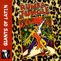 ジャイアンツ・オブ・ラテン/ジャングル