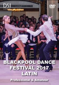 ブラックプール・ダンス・フェスティバル2017/ラテン編(DVD)