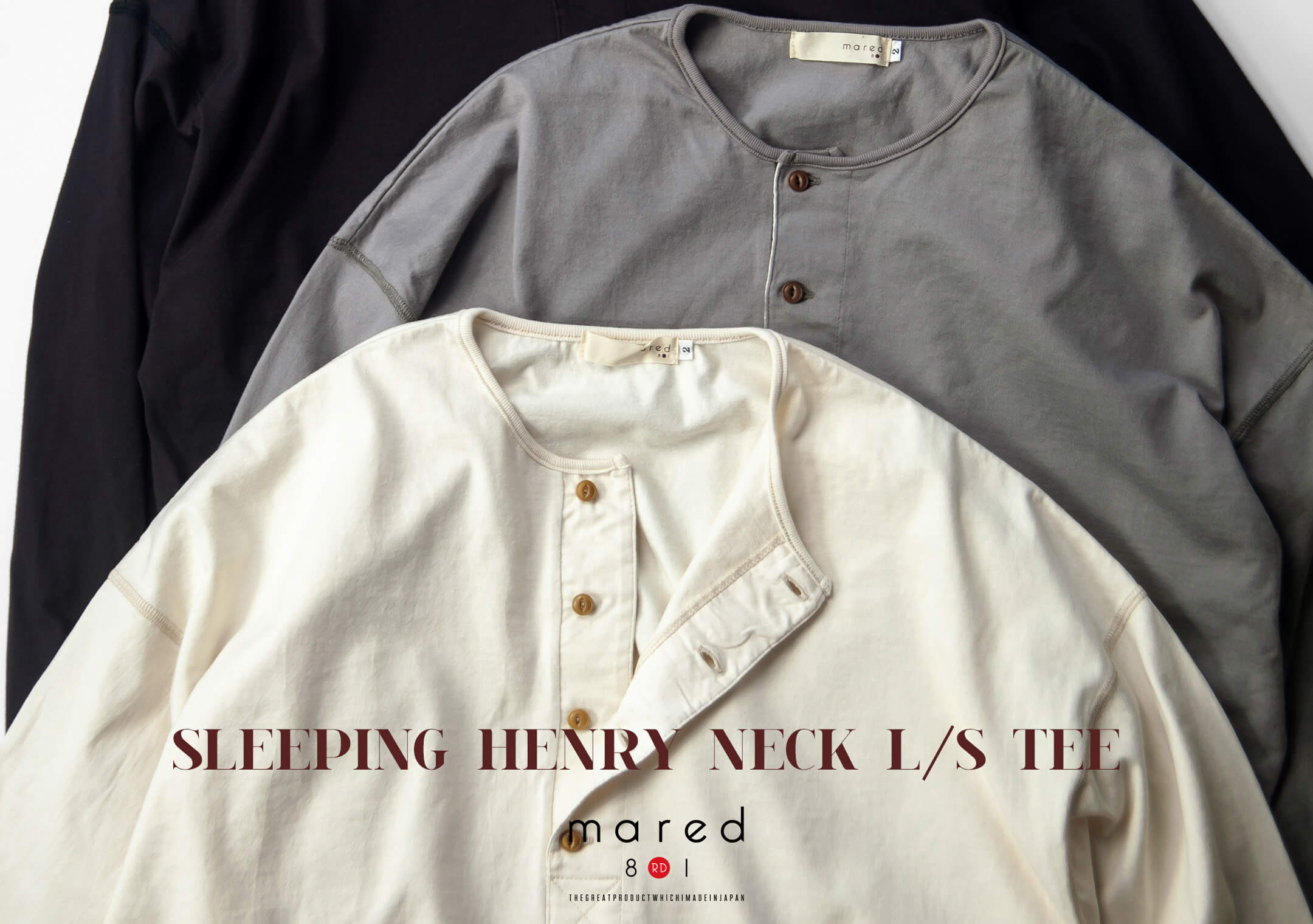 Mared マレッド 40／2天竺 ヘンリーネック リブTシャツ 長袖 ロンT 日本製 メンズ