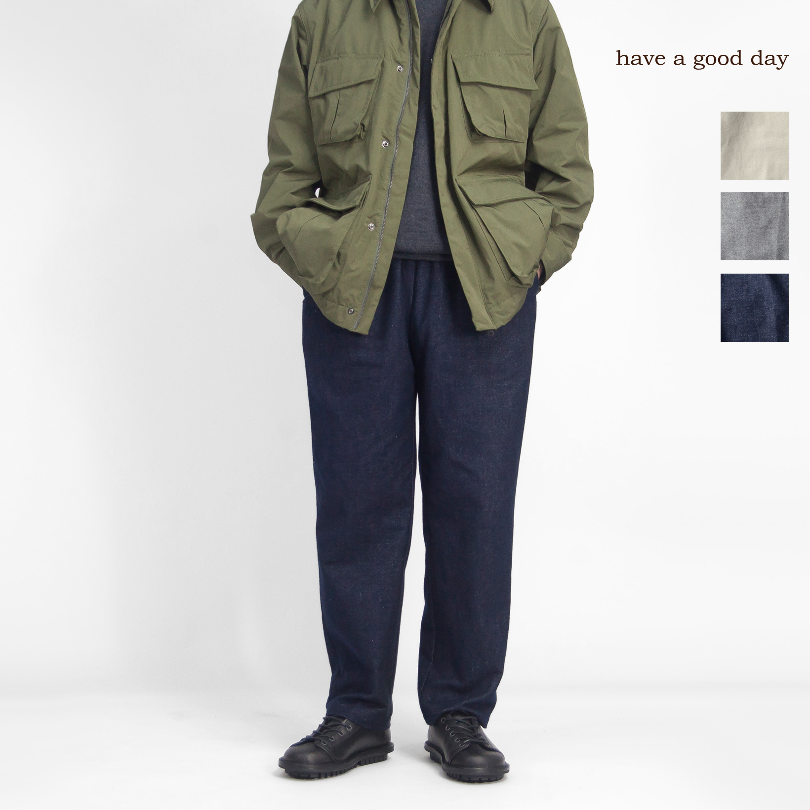 have a good day ハブアグッドデイ リラックストラウザーズ フランネルイージーパンツ 日本製 メンズ