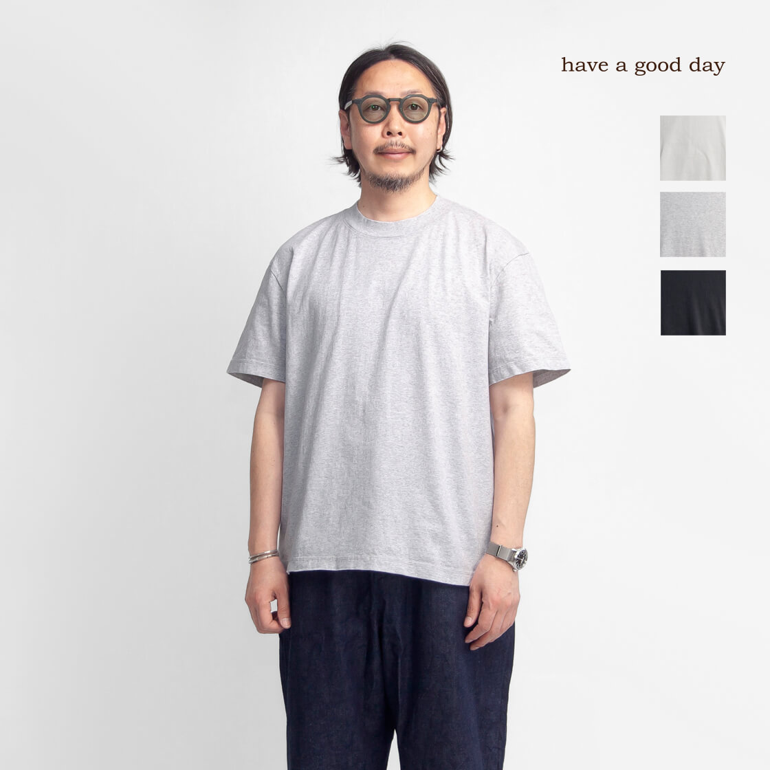 have a good day ハブアグッドデイ BD天竺 丸胴 Tシャツ 日本製 メンズ