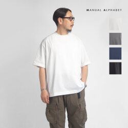 MANUAL ALPHABET マニュアルアルファベット 微強撚引き揃え天竺 ワイドTシャツ 日本製 メンズ