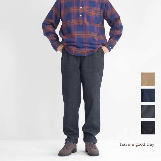 have a good day ハブアグッドデイ 裏起毛ウールコットン