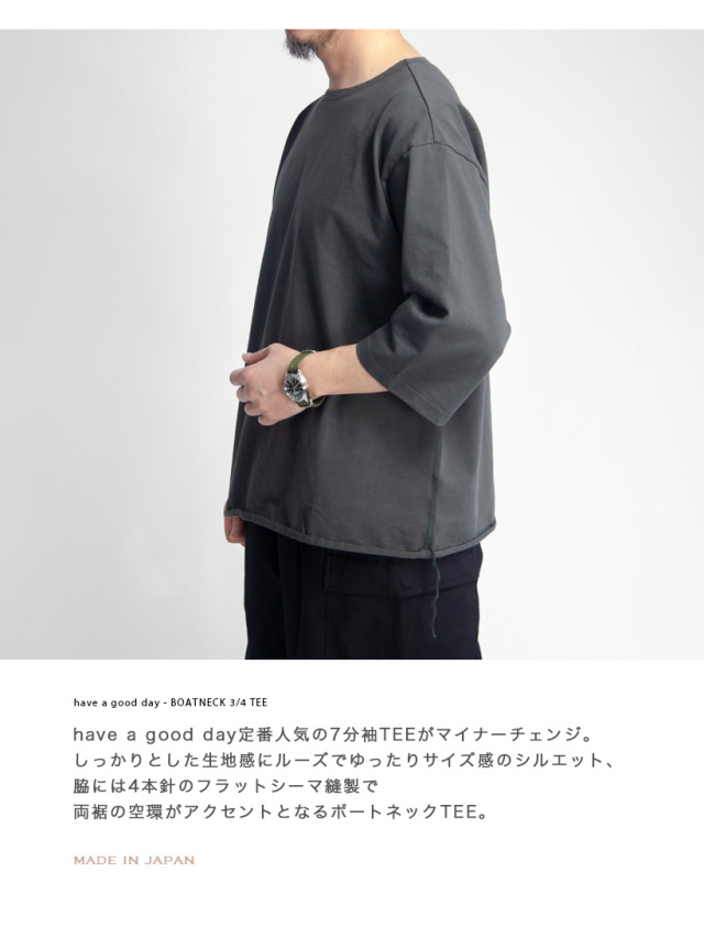 have a good day ハブアグッドデイ 引き揃え天竺 ルーズフィット