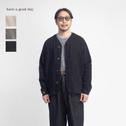 have a good day ハブアグッドデイ 麻100％ リネンカーディガン 日本製 メンズ