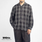 BRENA ブレナ BLAZE ソルト＆ペッパー オンブレチェック オープンカラーシャツ 長袖 開襟 日本製 メンズ