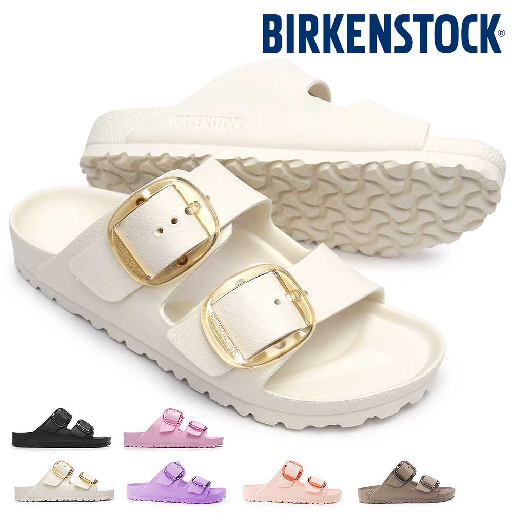 ビルケンシュトック アリゾナ ビッグバックル EVA サンダル レディース ナロー 定番 26春夏新作 Birkenstock Arizona Big Buckle EVA