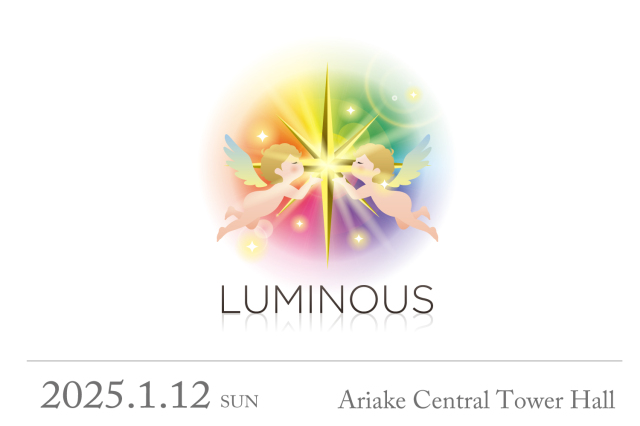 ★2025/1/12(日)【LUMINOUS(ルミナス)  追加販売】