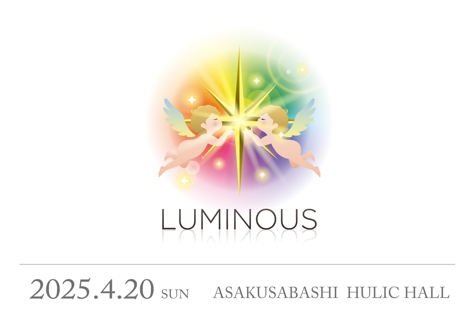 ★2025/4/20(日)【LUMINOUS(ルミナス) 一般販売】