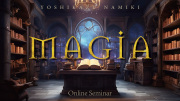 ★2025/2/21(金)【MAGIA（マジーア）オンラインLIVE配信＋録画配信】