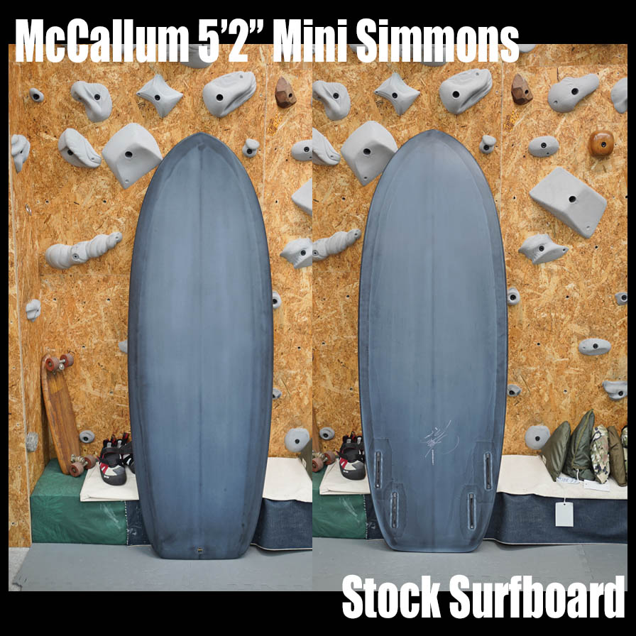 McCallum 5'2" Mini Simmons * マッカラム　ミニ・シモンズ　クワッド