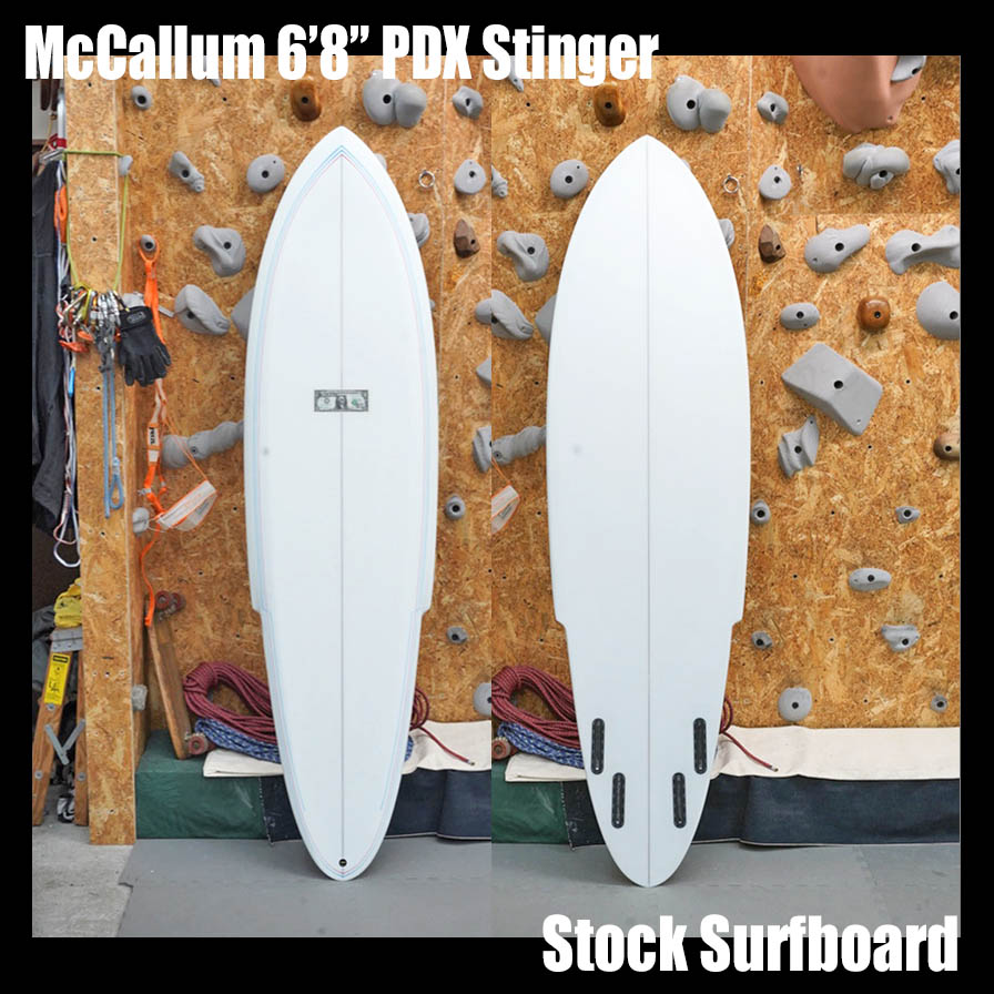 McCallum 6'8" PDX Stinger * マッカラム　スティンガー　クワッド