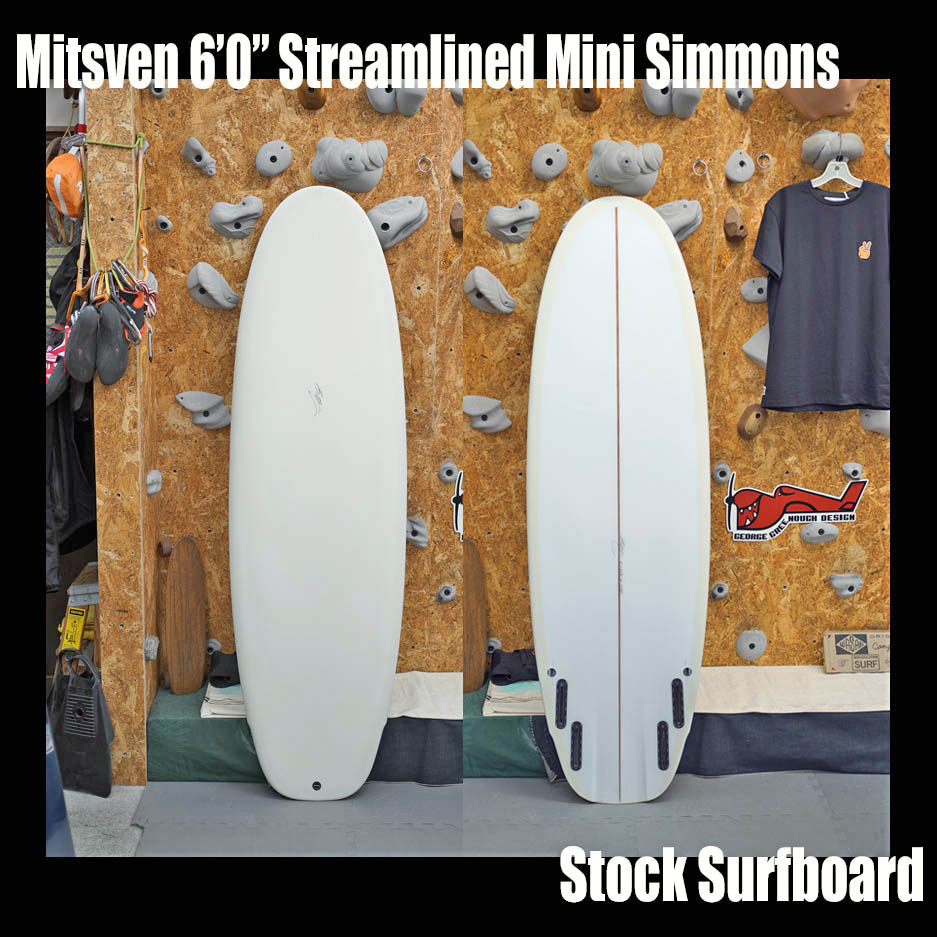 Mitsven 6'0" Streamlined Mini Simmons * ミツベン　ミニシモンズ　クワッド＆ツインザー　匠の逸品