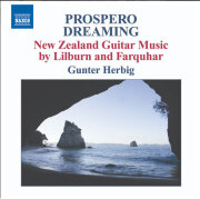 CD フォーカー：プロスペロ・ドリーミング／組曲／リルバーン：ギターのための小品／4つの歌（ヘルビッヒ） Guitar Recital: Herbig, Gunter - FARQUHAR, D. / LILBURN, D. (Prospero Dreaming - New Zealand Guitar Music, Vol. 1)